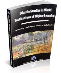 ISLAMIC STUDIES IN WORLD INSTITUTIONS OF HIGHER LEARNING