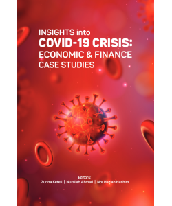 INSIGHTS INTO COVID-19 CRISIS : EKONOMIC & FINANCE CASE STUDIES 