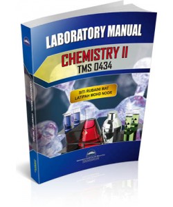 LABORATORY MANUAL CHEMISTRY II (TMS 0434)