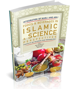 FOODS & BEVERAGES IN ISLAMIC & SCIENCE PERSPECTIVES 