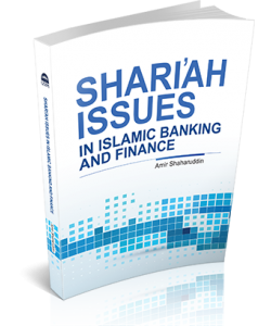 SHARI'AH ISSUES IN ISLAMIC BANKING AND FINANCE