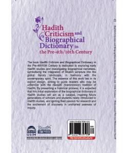 ḤADĪTH CRITICISM AND BIOGRAPHICAL DICTIONARY IN THE PRE-4TH /10TH