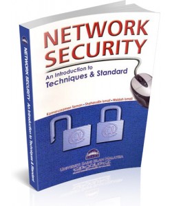 NETWORK SECURIY : AN INTRODUCTION TO TECHNIQUES & STANDARD