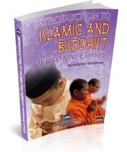 INTRODUCTION TO ISLAMIC AND BUDDHIST PERSONAL ETHICS