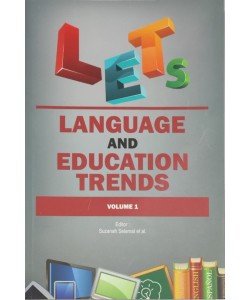 LETS LANGUAGE AND EDUCATION TRENDS (VOLUME 1) LETS LANGUAGE AND EDUCATION TRENDS (VOLUME 1)