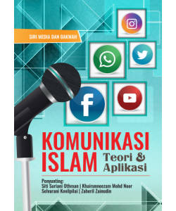 KOMUNIKASI ISLAM TEORI & APLIKASI KOMUNIKASI ISLAM TEORI & APLIKASI