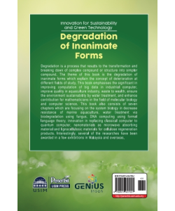 INNOVATION FOR SUSTAINABILITY AND GREEN TECHNOLOGY DEGRADATION OF INANIMATE FORMS