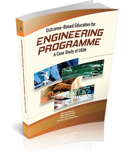 OUTCOME-BASED EDUCATION FOR ENGINEERING PROGRAMME : A CASE STUDY OF USIM