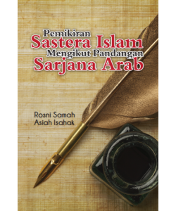 PEMIKIRAN SASTERA ISLAM MENGIKUT PANDANGAN SARJANA ARAB