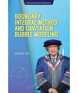 BOUNDARY INTEGRAL METHOD AND CAVITATION BUBBLE MODELING