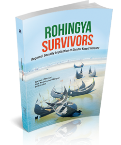 ROHINGYA SURVIVORS : REGIONAL SECURITY IMPLICATION OF GENDER