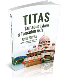 TITAS TAMADUN ISLAM & TAMADUN ASIA