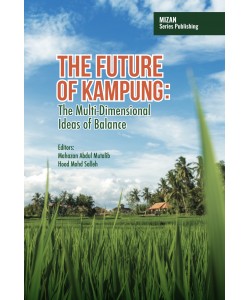 THE FUTURE OF KAMPUNG THE MULTI-DIMENSIONAL IDEAS OF BALANCE