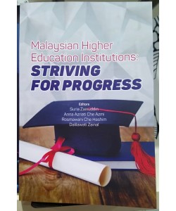 MALAYSIA HIGHER EDUCATION STRIVING FOR PROGRESS