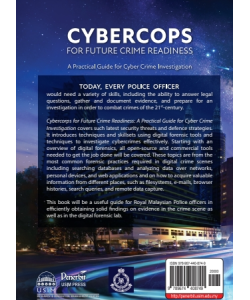 CYBERCOPS FOR FUTURE CRIME READINESS: A PRACTICAL GUIDE FOR CYBER CRIME INVESTIGATION CYBERCOPS FOR FUTURE CRIME READINESS: A PRACTICAL GUIDE FOR CYBER CRIME INVESTIGATION