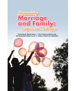 HARMONISING MARRIAGE AND FAMILY : CONFLICT AND CHALLENGES