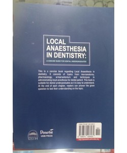 LOCAL ANAESTHESIA IN DENTISTRY: A CONCILE GUIDE FOR DENTAL UNDERGRADUATES