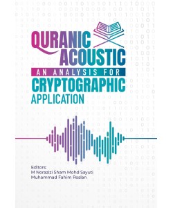 QURANIC ACOUSTIC AN ANALYSIS FOR CRYPTOGRAPHIC APPLICATION