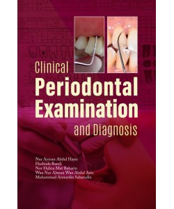 CLINICAL PERIODONTAL EXAMINATION AND DIAGNOSIS 