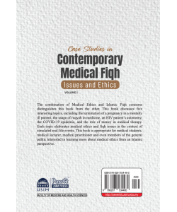 CASE STUDIES IN CONTEMPORARY MEDICAL FIQH ISSUES AND ETHICS VOLUME 1