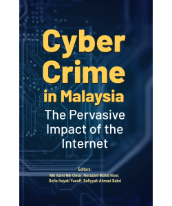 CYBER CRIME IN MALAYSIA THE PERVASIVE IMPACT OF THE INTERNET