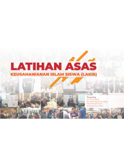 LATIHAN ASAS KEUSAHAWANAN ISLAM SISWA (LAKIS)