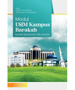 MODUL USIM KAMPUS BARAKAH: IBADAH BADANIYAH WA LISANIAH