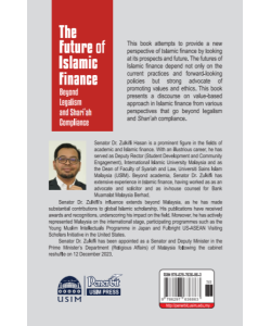 THE FUTURE OF ISLAMIC FINANCE BEYOND LEGALISM AND SHARI'AH COMPLIANCE