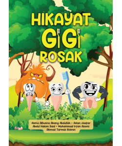 HIKAYAT GIGI ROSAK