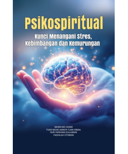 PSIKOSPIRITUAL KUNCI MENANGANI STRES, KEBIMBANGAN DAN KEMURUNGAN