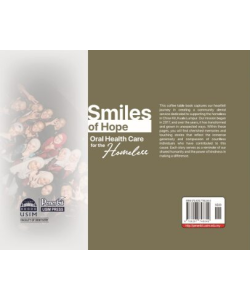 SMILES OF HOPE: ORAL HEALTH CARE FOR THE HOMELESS