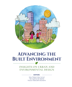ADVANCING THE BUILT ENVIRONMENT: INSIGHTS ON URBAN AND ENVIRONMENTAL DESIGN ADVANCING THE BUILT ENVIRONMENT: INSIGHTS ON URBAN AND ENVIRONMENTAL DESIGN