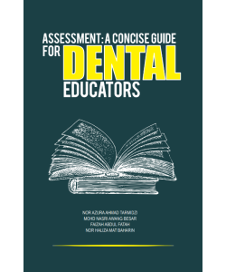 ASSESSMENT: A CONCISE GUIDE FOR DENTAL EDUCATORS