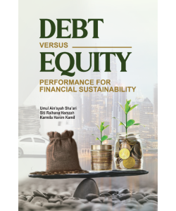 DEBT VERSUS EQUITY: PERFORMANCE FOR FINANCIAL SUSTAINABILITY 