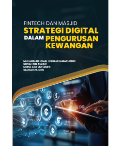 FINTECH DAN MASJID: STRATEGI DIGITAL DALAM PENGURUSAN KEWANGAN FINTECH DAN MASJID: STRATEGI DIGITAL DALAM PENGURUSAN KEWANGAN