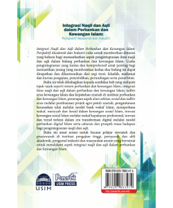 INTEGRASI NAQLI DAN AQLI DALAM PERBANKAN DAN KEWANGAN ISLAM: PERSPEKTIF AKADEMIK DAN INDUSTRI
