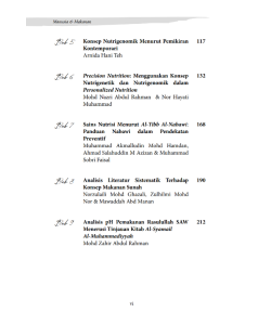 MANUSIA & MAKANAN: KAJIAN TERHADAP NUTRIGENOMIK MENURUT PERSPEKTIF AL-QURAN, HADIS DAN MANUSKRIP PERUBATAN ISLAM MANUSIA & MAKANAN: KAJIAN TERHADAP NUTRIGENOMIK MENURUT PERSPEKTIF AL-QURAN, HADIS DAN MANUSKRIP PERUBATAN ISLAM