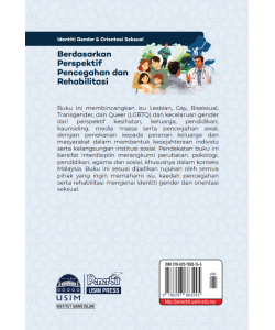 SIRI MYGIFT: IDENTITI GENDER & ORIENTASI SEKSUAL: PERSPEKTIF PENCEGAHAN DAN REHABILITASI SIRI MYGIFT: IDENTITI GENDER & ORIENTASI SEKSUAL: PERSPEKTIF PENCEGAHAN DAN REHABILITASI