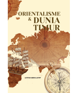 ORIENTALISME & DUNIA TIMUR