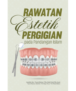 RAWATAN ESTETIK PERGIGIAN PADA PANDANGAN ISLAM RAWATAN ESTETIK PERGIGIAN PADA PANDANGAN ISLAM