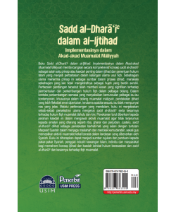 SADD AL-DHARA ‘I’ DALAM AL-IJTIHAD: IMPLEMENTASINYA DALAM AKAD-AKAD MUAMALAT MALIYYAH SADD AL-DHARA ‘I’ DALAM AL-IJTIHAD: IMPLEMENTASINYA DALAM AKAD-AKAD MUAMALAT MALIYYAH
