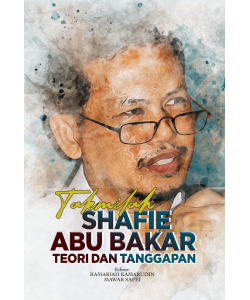 TAKMILAH SHAFIE ABU BAKAR: TEORI DAN TANGGAPAN