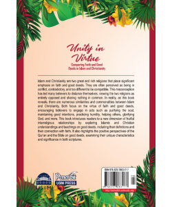 UNITY IN VIRTUE: COMPARING FAITH AND GOOD DEEDS IN ISLAM AND CHRISTIANITY UNITY IN VIRTUE: COMPARING FAITH AND GOOD DEEDS IN ISLAM AND CHRISTIANITY