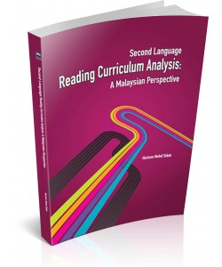 SECOND LANGUAGE ~ Reading Curriculum Analysis: A Malaysian Perspective