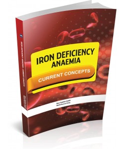 IRON DEFICIENCY ANAEMIA CURRENT CONCEPTS