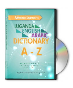 ADVANCE LEARNER'S LUGANDA - ENGLISH - ARABIC DICTIONARY A-Z