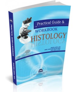 PRACTICAL GUIDE & WORKBOOK HISTOLOGY