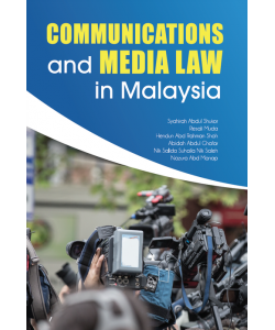 COMMUNICATIONS AND MEDIA LAW IN MALAYSIA